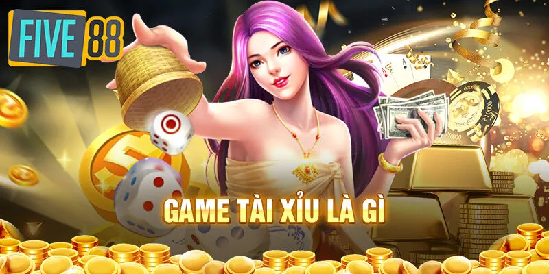 Game tài xỉu là gì? Cách chơi tài xỉu online thắng đậm